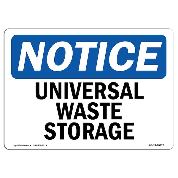 Signmission OSHA Notice, 3.5" Height, Universal Waste Storage Sign, 5" X 3.5", Landscape OS-NS-D-35-L-18773 - main